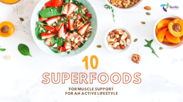 10 Superfoods for Muscle Support for an Active Lifestyle